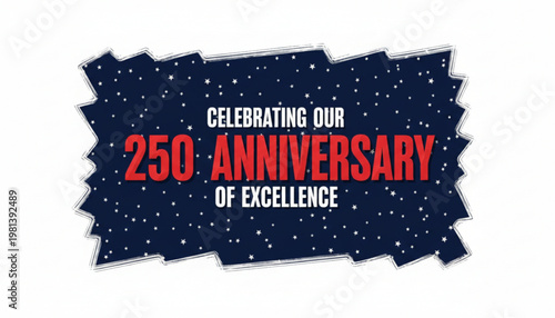 Celebrating our 250 anniversary of excellence graphic design with a dramatic starry night background for events