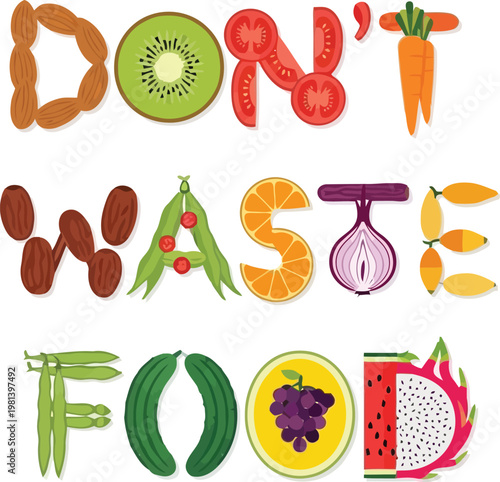 Dont waste food typography design with creative fruits and vegetables illustrations for sustainable healthy lifestyle