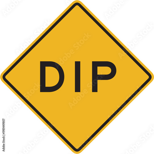 Bild auf Leinwand DIP SIGN, ROAD SIGN
