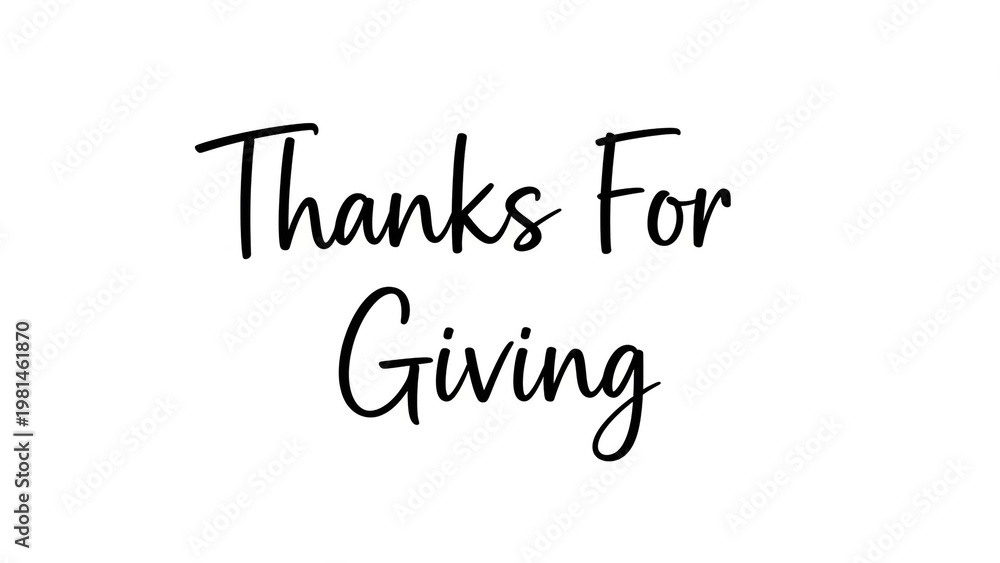 Fototapeta premium A heartfelt thanks for giving message written in elegant black cursive script on a white background