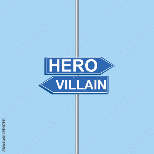 hero vs villain Directional Road Sign Vector