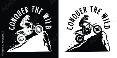 Stylized illustration featuring an off-road motorcyclist riding a powerful dirt bike up a challenging mountain terrain with inspirational text.