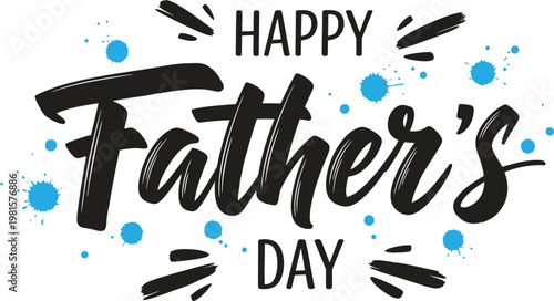 Happy father's day celebrate dad with heartfelt greetings and special wishes