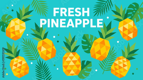 Flat vector of yellow pineapple and green leaves with the words "fresh pineapple"