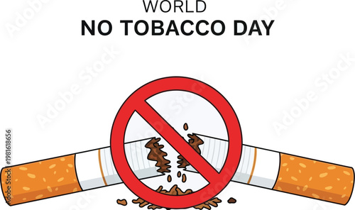 World No Tobacco Day illustration showing a forbidden broken cigarette and tobacco symbolizing health awareness and quitting addiction.