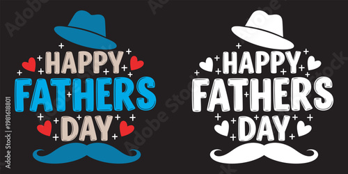 Happy father's day celebrate dad with stylish hats mustaches and heartfelt greetings