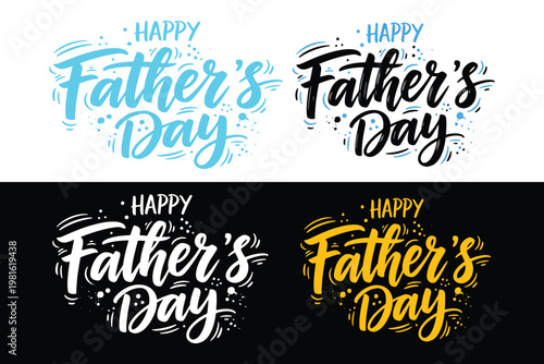 Happy father's day vibrant calligraphy designs for celebrating dad family