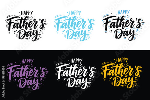 Happy father's day vibrant calligraphy designs for celebrating dad cards gifts