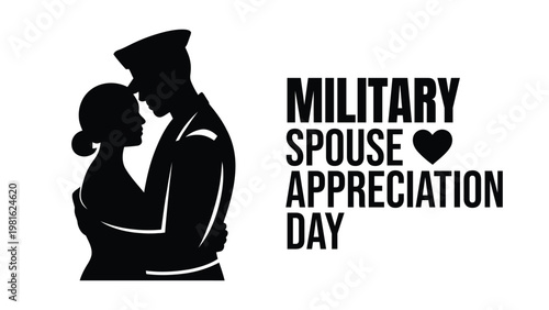 Military Spouse Appreciation Day silhouette of a soldier embracing his partner, black vector illustration for honoring military families and heroes isolated on white background.