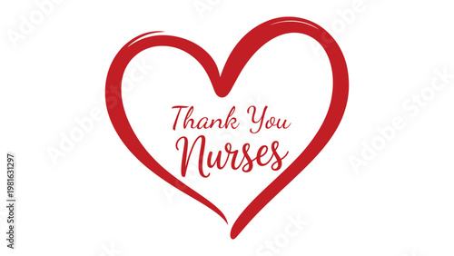 Thank You Nurses heart shape typography design with red brush stroke healthcare appreciation gratitude vector illustration