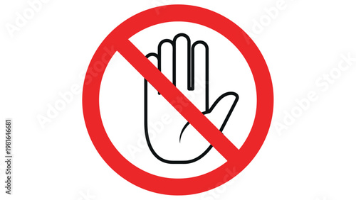 Red circle with diagonal line over a hand symbol. no entry or stop hand sign, forbidden gesture.
