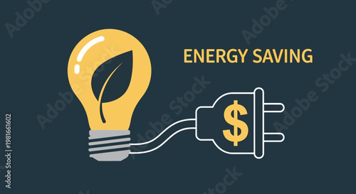 Energy saving concept with light bulb and leaf, electric plug with dollar sign, green power and financial economy vector illustration