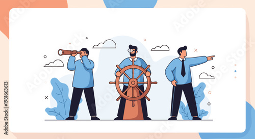 Three businessmen working together on a ship as a metaphor for leadership showing a lookout, a captain at the wheel, and a director pointing.
