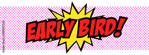Early bird