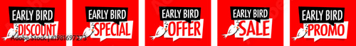 Early bird discount, Early bird special, Early bird offer, Early bird sale, and Early bird promo,tag,picto,