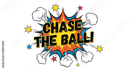 Chase The Ball! Comic Style Explosion with Stars and Smoke