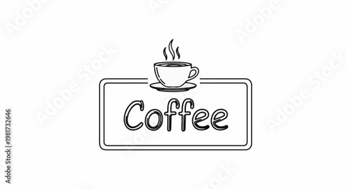 Hand-drawn coffee cup with steam above text on a simple rectangular frame