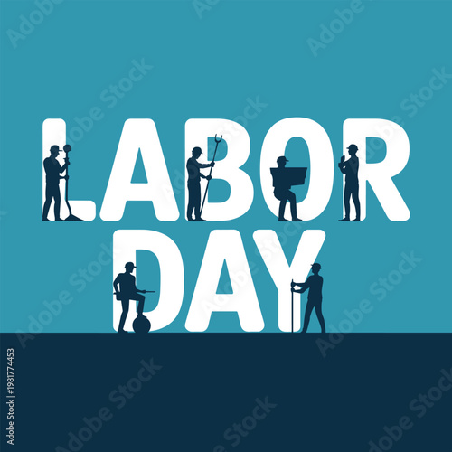 Worker silhouettes assembling labor day text in blue