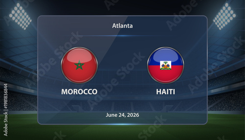 Morocco vs Haiti Soccer Match Scoreboard