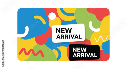 New Arrival Announcement with Colorful Abstract Background