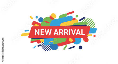 New Arrival Banner with Colorful Abstract Shapes and Text
