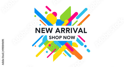 New Arrival Shop Now with Colorful Abstract Shapes and Lines Background