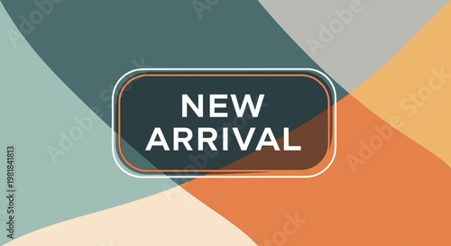 New Arrival Text on Colorful Abstract Background with Shadow