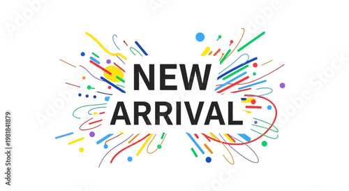 New Arrival Text with Colorful Abstract Explosion Background