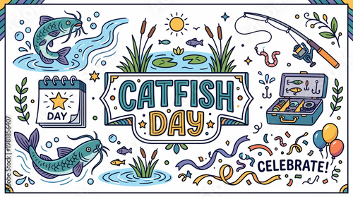 Catfish Day Celebration Fun Doodle Art - Fishing Holiday
