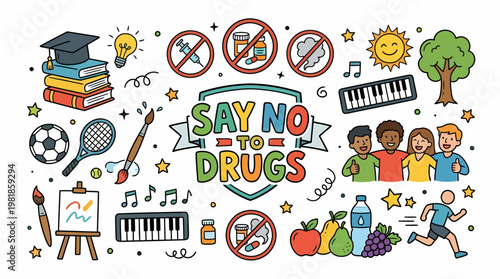 Say No To Drugs - Healthy Lifestyle Choices