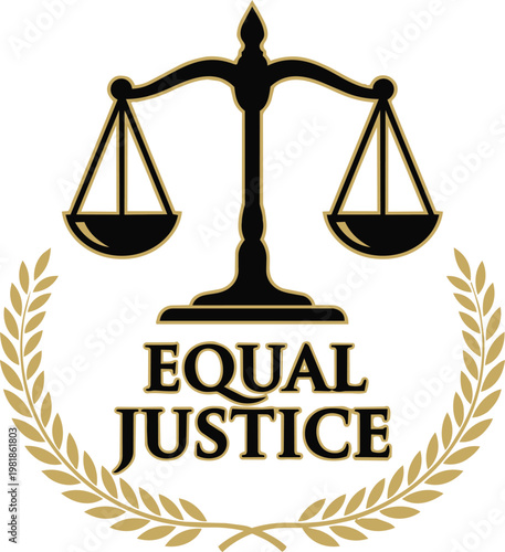 Equal justice conceptual vector illustration with scales of justice and laurel wreath border for legal equality and fair trial representation