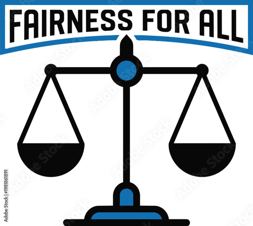 Fairness for all text with justice scales icon representing equality and legal balance in a clean vector graphic design