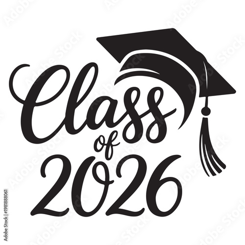 Class of 2026 Lettering Design – Graduation Greeting, Invitation & Celebration Vector