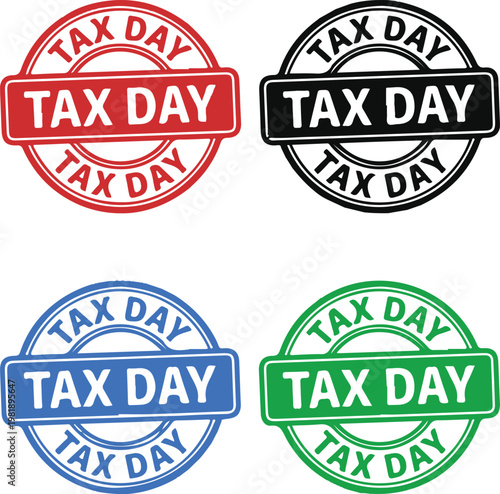 Set of Tax Day vector stamp designs in red, black, blue, and green with bold typography and circular borders for finance and office themes.