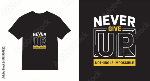 Never give up inspirational typography design with abstract elements.