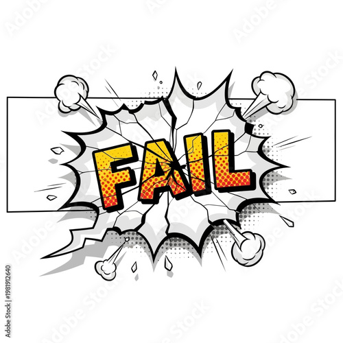 Comic Book Style "FAIL" Explosion - Graphic Design