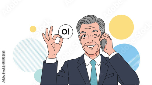 Confident businessman winks and gives an ok hand sign while talking on a smartphone with a speech bubble saying O.