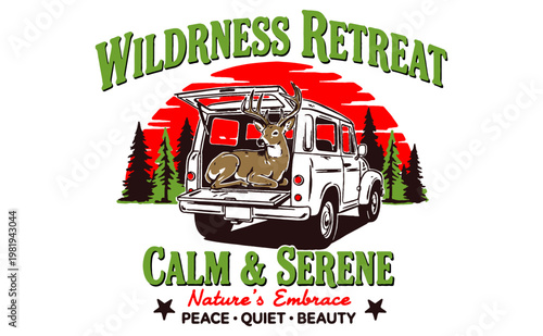 Wilderness retreat. Nature embrace. Forest camp graphic artwork. Mountain adventure vintage print design. Calm and serene wildlife vector artwork.