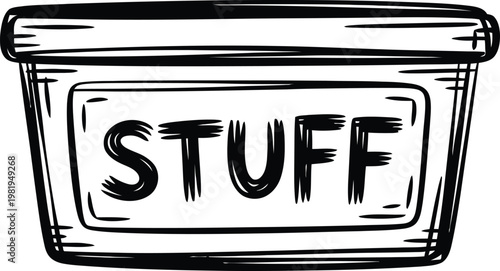 Hand drawn sketch of a plastic storage tub labeled with the word stuff for organization