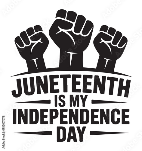 Juneteenth Independence Day Black Fist Raised Symbol Isolated on White