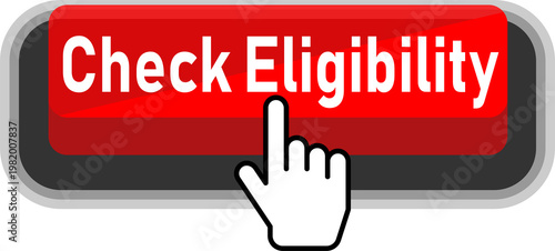 A hand clicking a red button labeled check eligibility. isolated on transparent background
