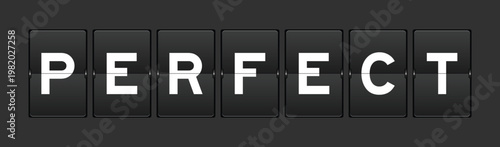 Tableau sur toile Black color analog flip board with word perfect on gray background