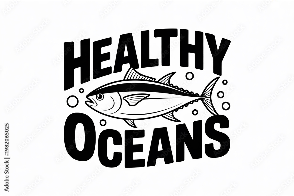 Obraz premium Healthy Oceans graphic with tuna fish and bubbles, promoting marine conservation, sustainability, and aquatic ecosystem protection