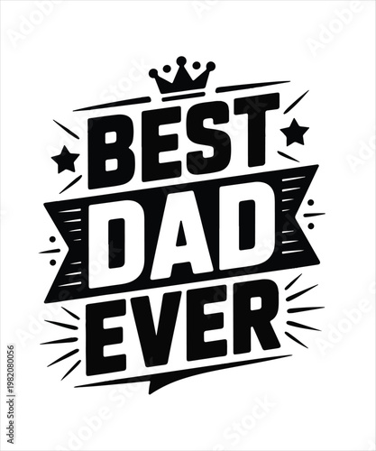 Bild auf Leinwand Best dad ever