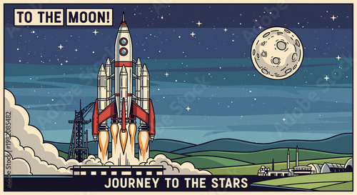 A vintage-style illustration depicts a rocket launching towards the moon and stars, symbolizing space exploration and adventure.