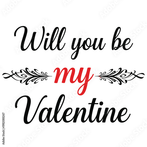 Valentine's Day, romantic text, will you be mine, love phrase, valentine card