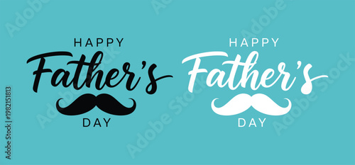 Happy father's day card with moustache designs on a teal background