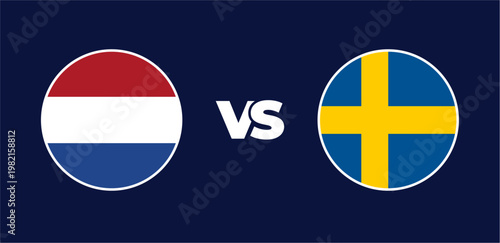 Netherlands vs Sweden national flags in circle format, circular flag icons, vector illustration of rivalry concept