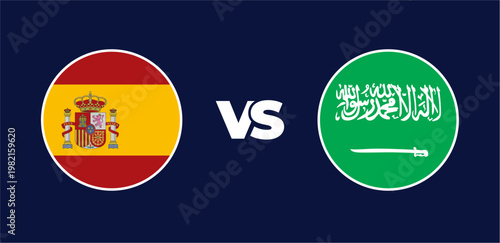 Spain vs Saudi Arabia national flags in circle format, circular flag icons, vector illustration of rivalry concept