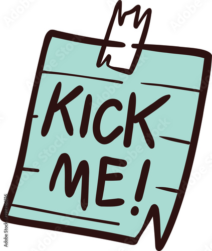 Kick me sign prank joke paper cartoon illustration
